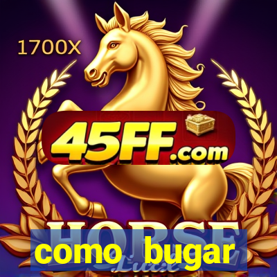 como bugar plataforma de jogos